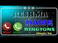 Reshma Name Ringtone Mahi Tu Bhi Royega Name Ringtone R Letter Ringtone