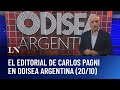 Cambia Milei Ahora Pesifica Estados Unidos El Editorial De Carlos Pagni En Odisea Argentina 20 10