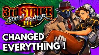 Street Fighter III : Third Strike Changed Everything Forever !!