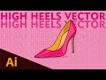 Adobe illustrator : Create Vector High Heels | Seemant Kumar