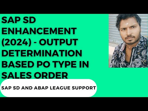 SAP SD Enhancement (2024) -Output determination based on order PO type