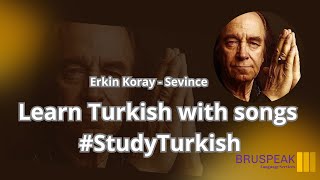 Erkin Koray - Sevince | Learn Turkish with Songs + lyrics / sözleri - S19