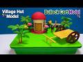 Village Hut And Bullock Cart Model Making Project Using Cardboard And Paper Howtofunda