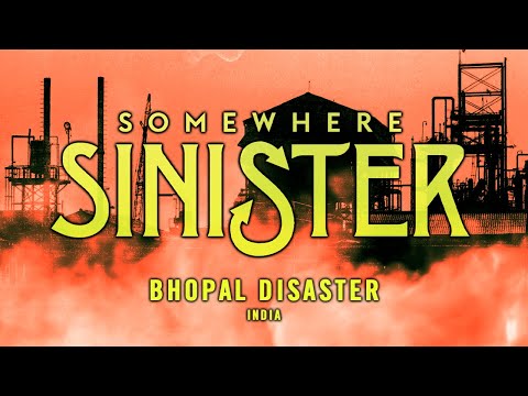 Bhopal Disaster : The Most Deadly Industrial Accident in History