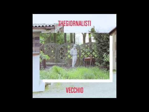 download lagu mp3 mp4 Thegiornalisti Vecchio, download lagu Thegiornalisti Vecchio gratis, unduh video klip Download Thegiornalisti Vecchio Mp3 dan Mp4 Music Online Gratis