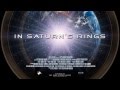 In Saturn's Rings Late Summer Teaser (4K) 