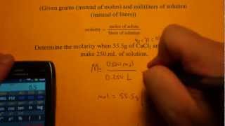 Calculating Molarity (given grams and mL)