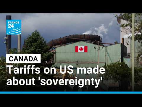 Canada's tariffs on US about 'sovereignty to get people on board' with trade war