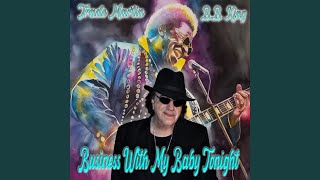 Business With My Baby Tonight