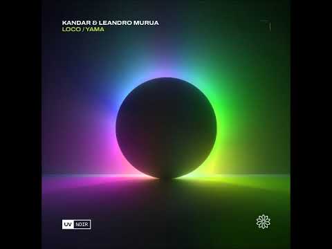 Kandar & Leandro Murua - Yama (Original Mix) [UV NOIR]