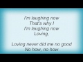 Rod Stewart - Crying Laughing Loving Lying Lyrics