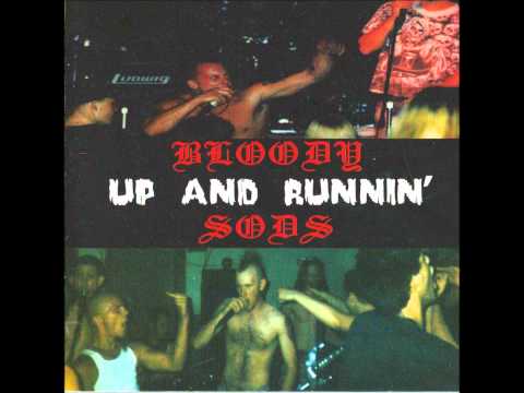 Bloody Sods - Up And Runnin' (full) 1997