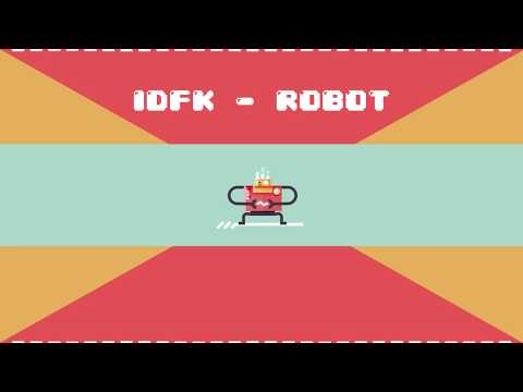 IDFK - ROBOT