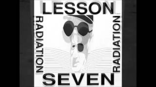 LeSSON sEVEN - Radiation  (u.s.Mix)- 1990