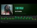 Yami Bolo - Jah Is The Solution (He Prayed I Joe Frazier Riddim) [HD]
