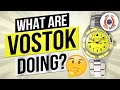 What On Earth Are Vostok Doing