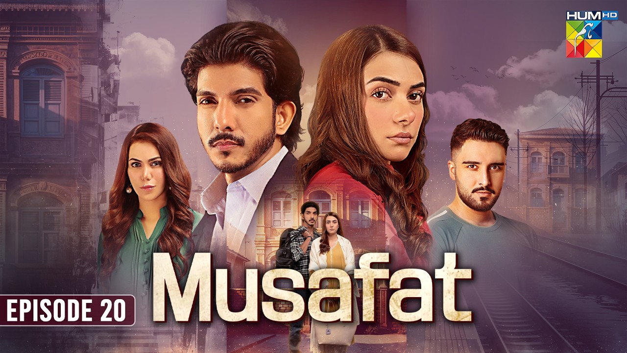 Musafat - Episode 20 [Eng Sub] 21 Apr 2026 [ Mohsin Abbas Haider, Alishba Khan ] HUMTV