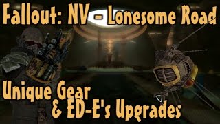 Fallout: NV - Lonesome Road - Unique Gear &amp; ED-E&#39;s Upgrades Guide (DLC)