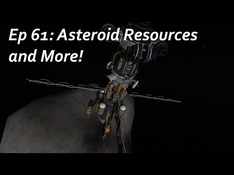 Asteroid Resources and Manufacturing! - KSP/MKS - Multiplanetary Species Episode 61