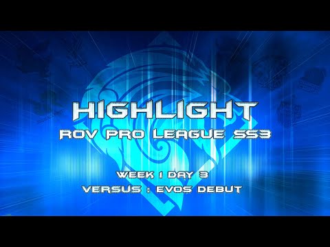Highlight ROV Pro league SS3 Week1 Bazaar Gaming vs EVOS Debut