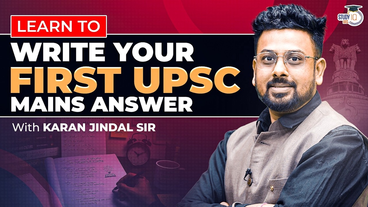 Write Your First UPSC Mains Answer Like a Topper | By Karan Jindal Sir