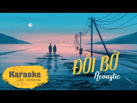Đôi bờ - Trúc Nhân - Beat piano tone nam | Karaoke Instrumental by Trịnh Gia Hưng | Emotiony