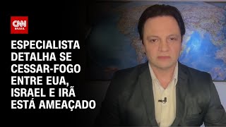 EUA e Irã já violaram termos estabelecidos do cessar-fogo, diz especialista | CNN PRIME TIME
