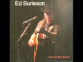 Ed Burleson ~ Bitch And Moan