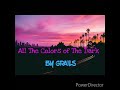 ALL THE COLORS OF THE DARK - Grails