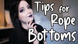 Better Bottoming: Vetting, Skills and Safety Tips for Rope Bondage