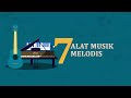 Mengenal 7 Jenis Alat Musik Melodis Apa Saja