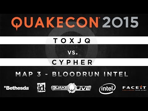 toxjq vs. Cypher - Map 3 - Bloodrun INTEL (QUAKECON 2015 DUEL)