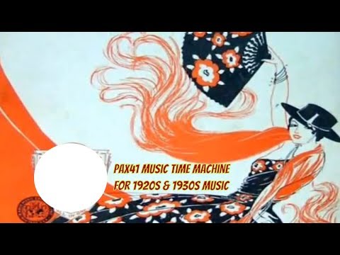 Popular 1930 Music - Ben Selvin Orchestra  - Little Spanish Dancer @Pax41