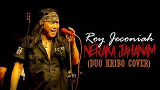 Download lagu ROY JECONIAH - NERAKA JAHANAM (DUO KRIBO COVER) mp3 Download lagu ROY JECONIAH - NERAKA JAHANAM (DUO KRIBO COVER) mp3
