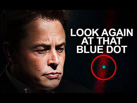 再看那個藍點--埃隆-馬斯克。 (Look Again At That Blue Dot - Elon Musk)