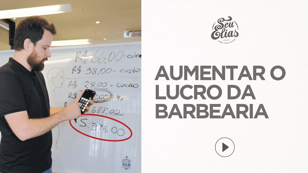 Como AUMENTAR o LUCRO da BARBEARIA by Seu Elias