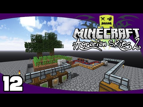 Agrarian Skies 2 - Ep. 12: A Better Tree Farm | AS2 Minecraft Modpack Let's Play