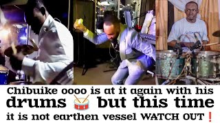 Chibuike oooo is at it again with his drums 🥁 but this time it is not earthen vessel WATCH OUT‼️