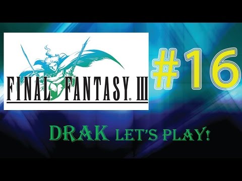 Drak Let's Play: Final Fantasy 3 Part 16 - Summons Galore!!!