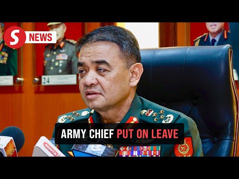 Army Chief placed on leave amid ongoing MACC investigation