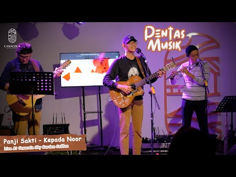 KEPADA NOOR - Panji Sakti Live Performance at Casacola Garut