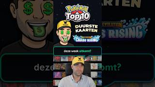 De 10 duurste kaarten in de Pokémon set Chaos Rising
