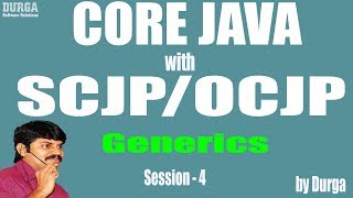 Core Java With OCJP/SCJP: Generics Part-4 || generics method ||generics wildcard characters(?)
