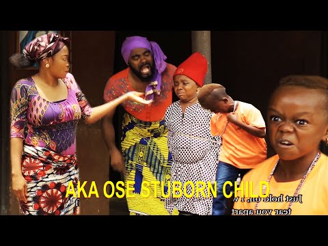 AKA OSE #STUBORN #CHILD COMPLETE FULL #MOVIES 202`NOLLYWOOD MOVIES #CHIEFIMO ENJOY. #HAPPY ESTER