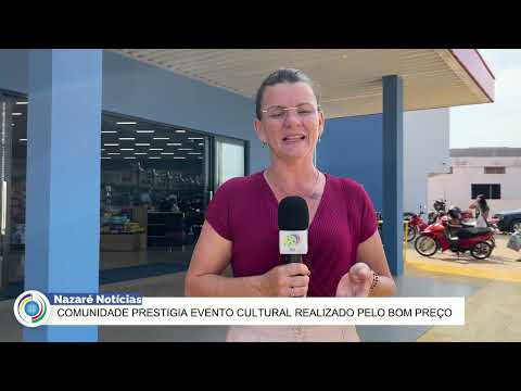 Comunidade prestigia Evento Cultural realizado pelo Bom Preço