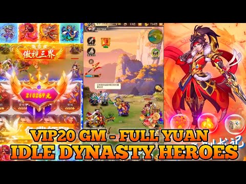 IDLE DYNASTY HEROES PRIVATE SERVER UPDATE - MAX VIP 20 GM3 - FULL YUAN CARD