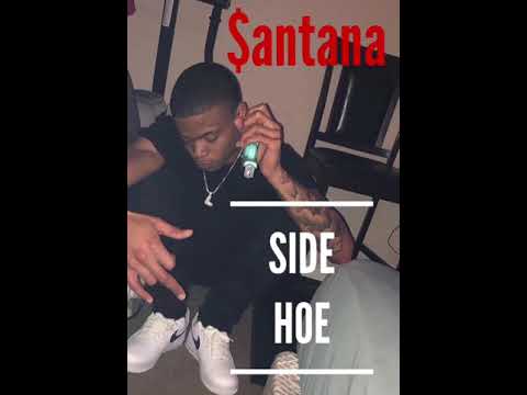 Santana - SideHoe (Produced By COA Rome)