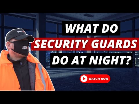Night Time Security Guard