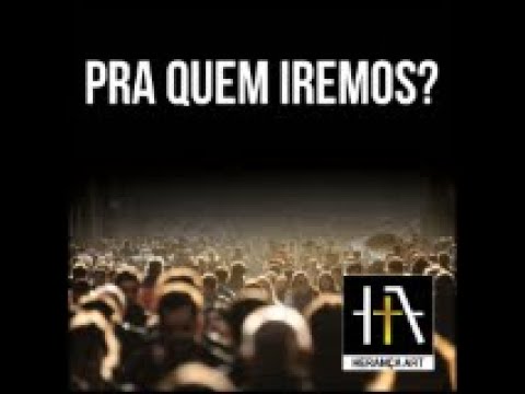 Pra Quem Iremos - Herança Art