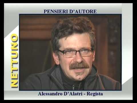 Pensieri d'autore - Alessandro D'Alatri